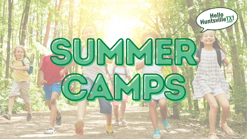 Summer Camps in Huntsville Texas