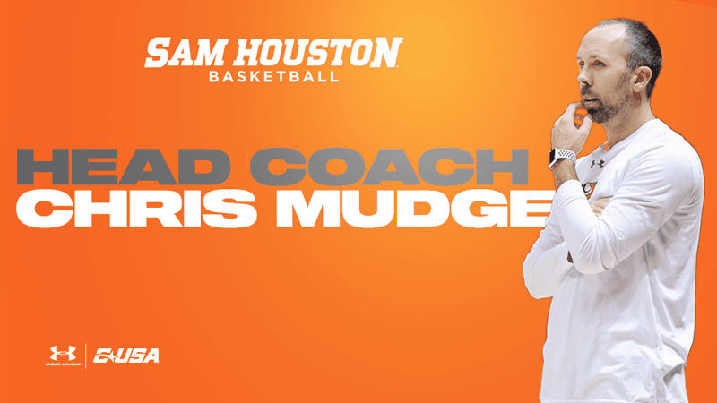 Former Associate Head Coach Chris Mudge Takes Helm as Head Coach for Sam Houston Men's Basketball