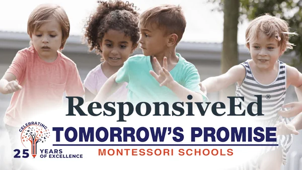Tomorrow's Promise Montessori Schools Partners with ResponsiveEd to Improve Education in Huntsville