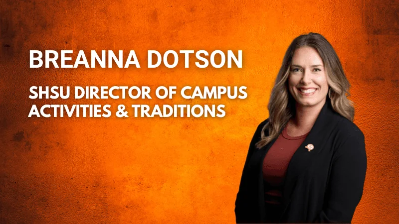 Breanna Dotson: A Driving Force Behind Campus Traditions at Sam Houston State University