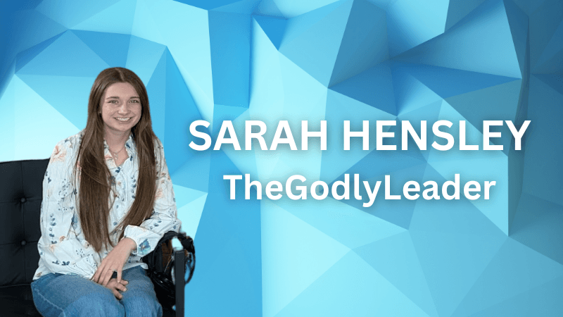 Sarah Hensley: Inspiring Leadership Through Faith