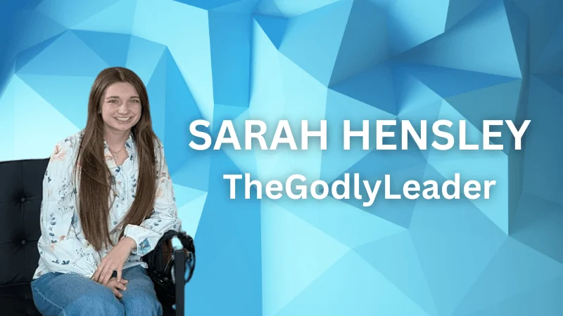 Sarah Hensley: Inspiring Leadership Through Faith