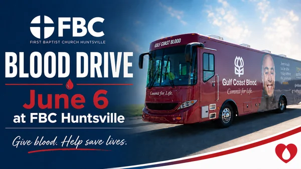 FBC-Huntsville to Host June 6 Blood Drive