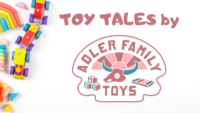 Toy Tales by Adler Family Toys: Fostering Early STEM Learning Through Toys